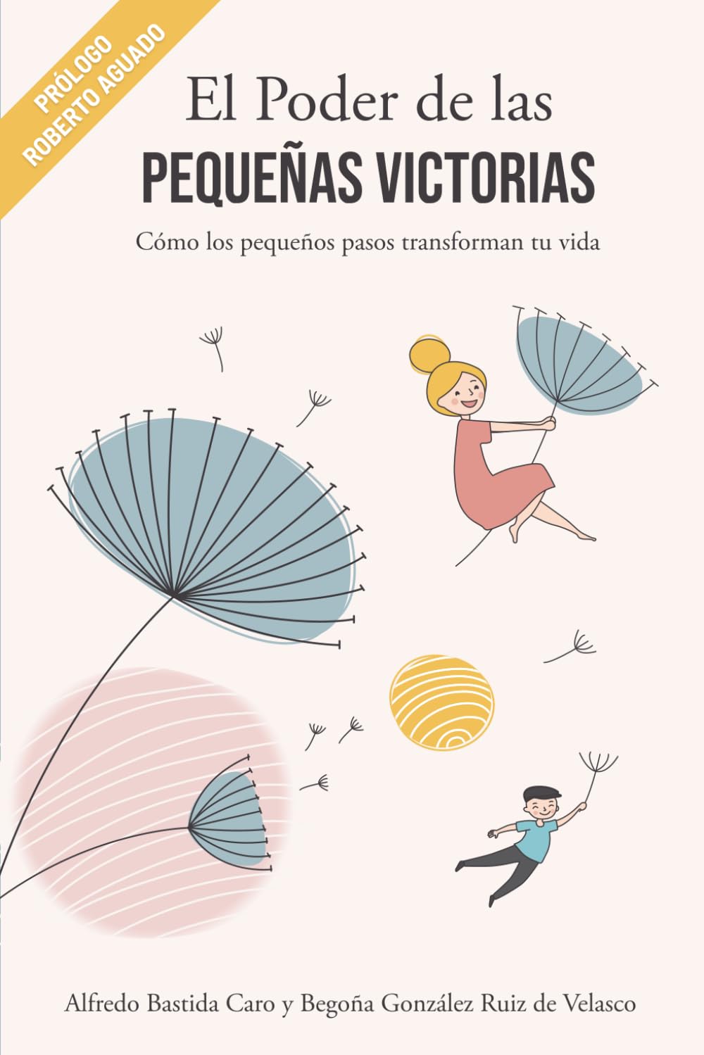 Libro: El Poder de las Pequeñas Victorias: Cómo los pequeños pasos transforman tu vida (Spanish Edition)