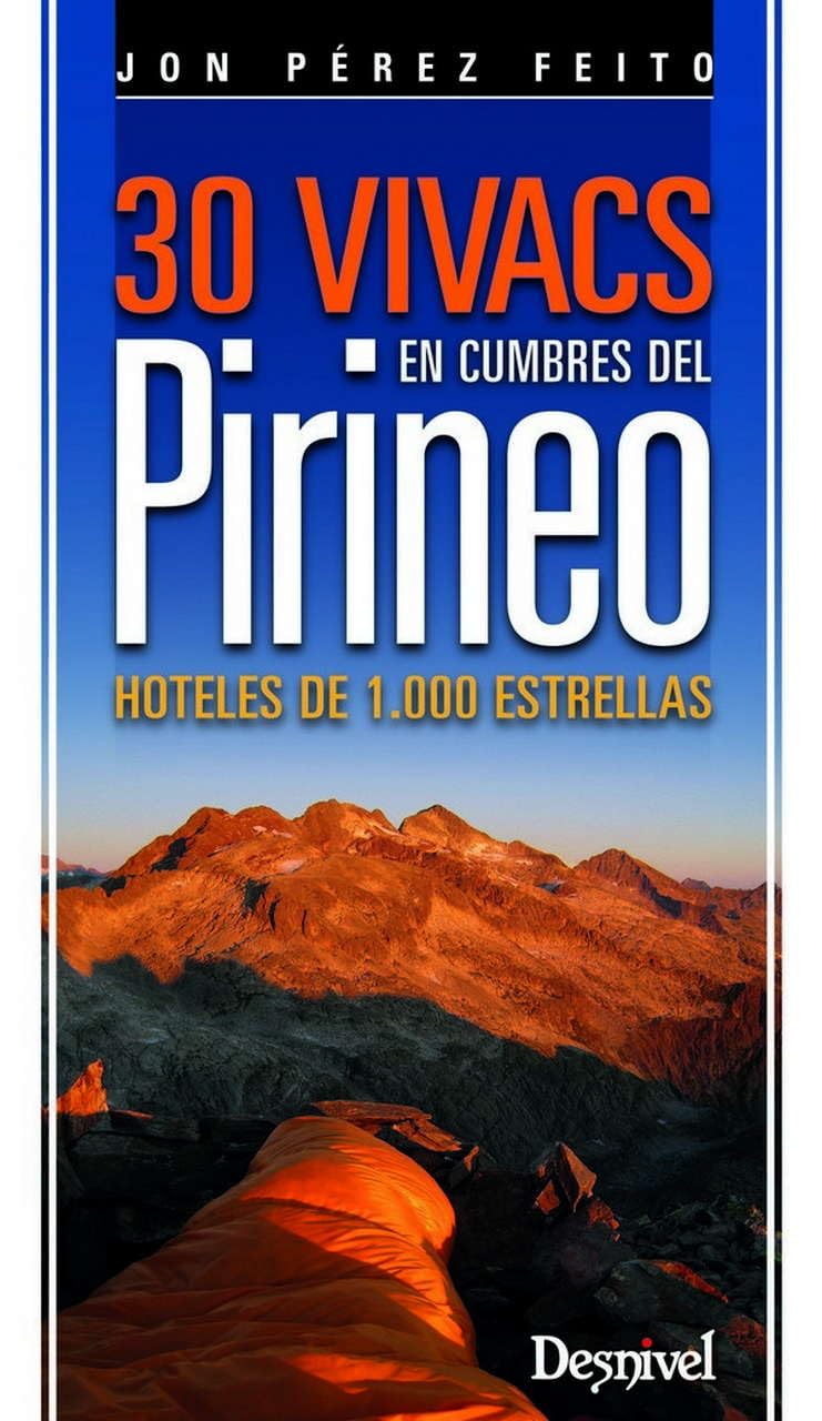 Libro: 30 vivacs en cumbres del Pirineo: Hoteles de 1.000 estrellas