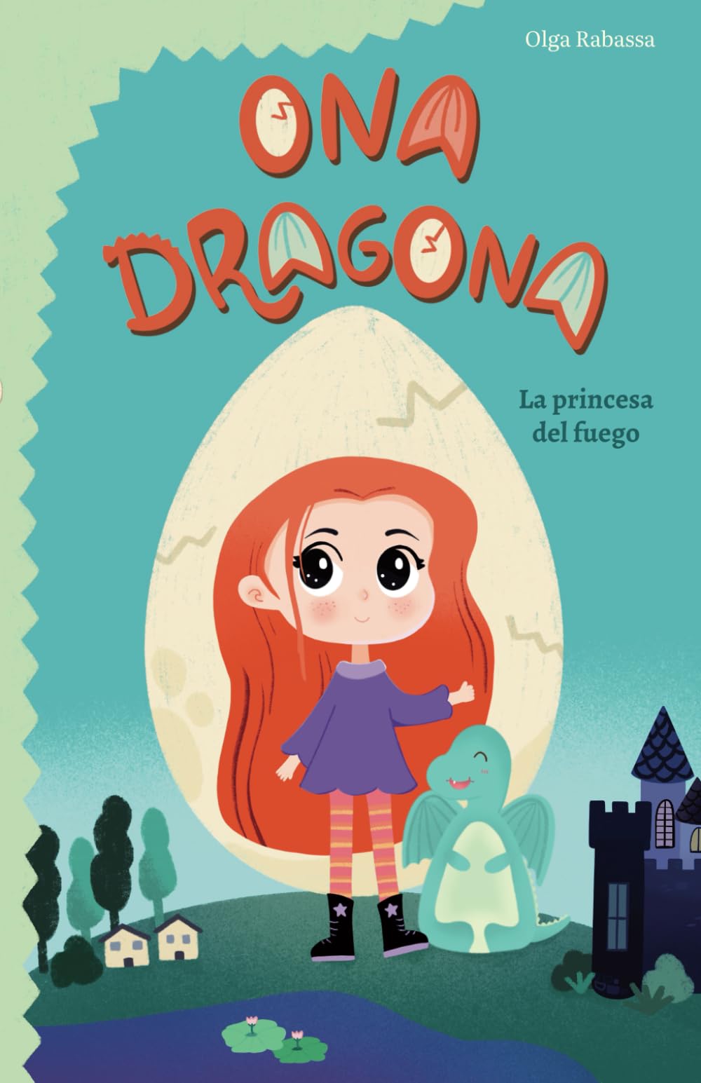 Libro: Ona Dragona 1 - La princesa del fuego (Spanish Edition)
