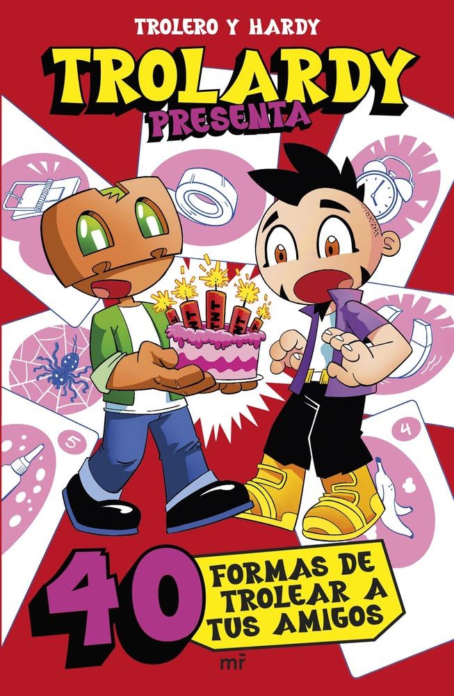 Libro: Trolardy presenta... 40 formas de trolear a tus amigos (4You2)