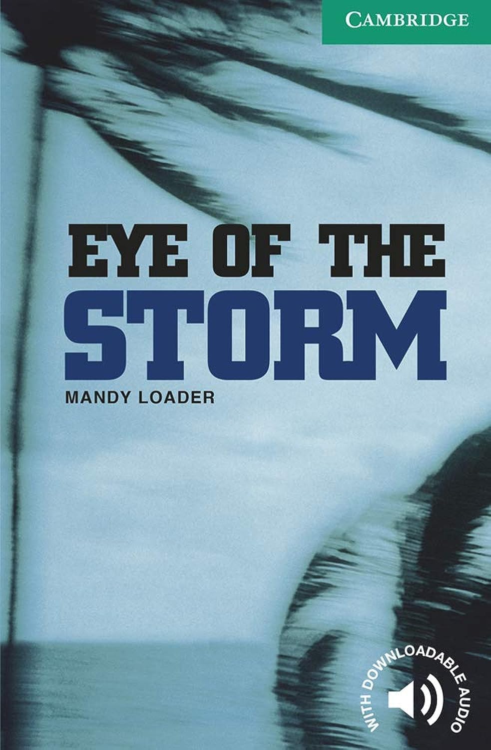 Libro: Eye of the Storm Level 3 (Cambridge English Readers)