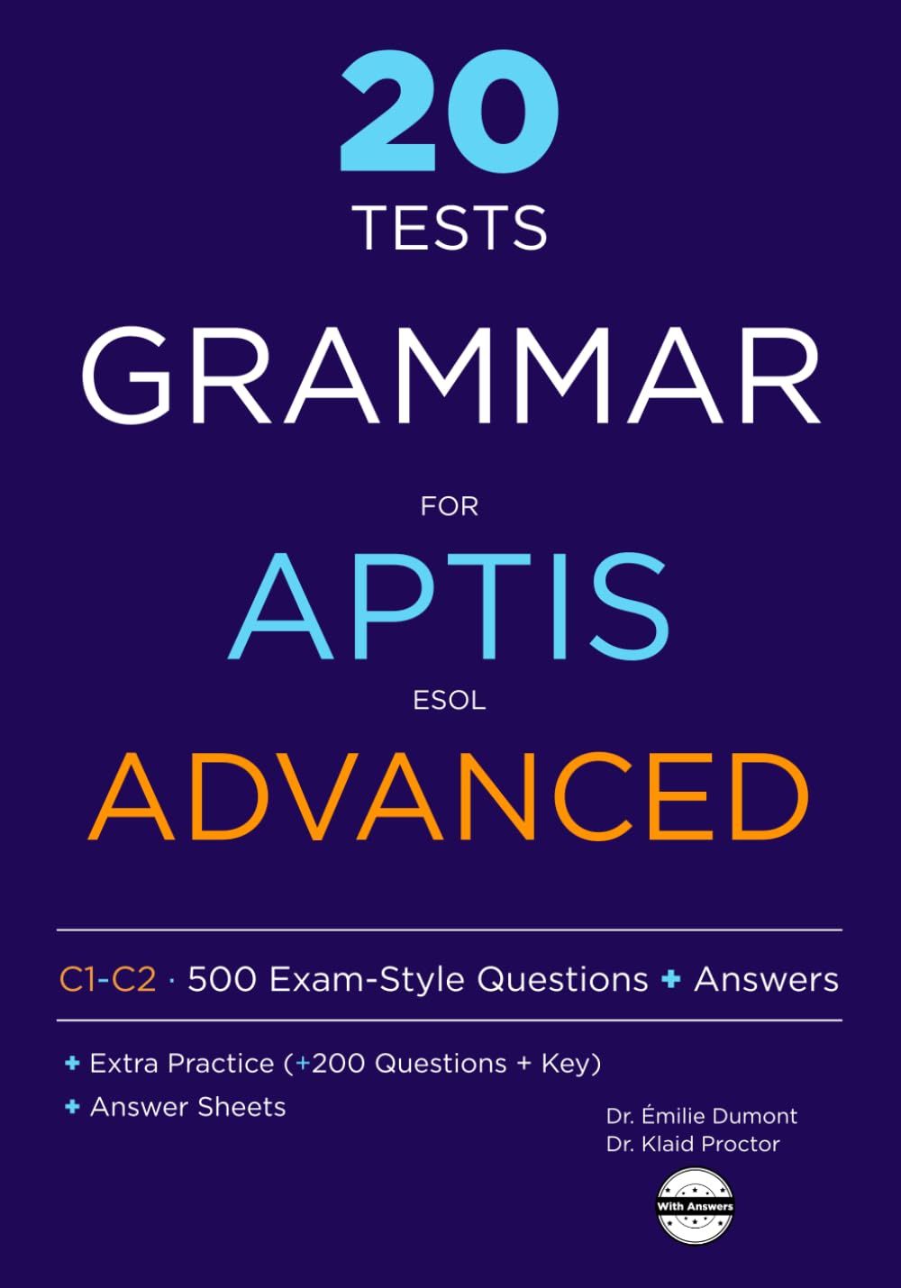 Libro: Aptis ESOL Advanced Grammar: 20 Practice Tests with Answers and Extra Advanced Practice C1 C2