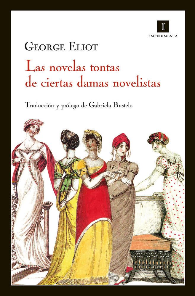Libro: Las novelas tontas de ciertas damas novelistas: 71 (Impedimenta)