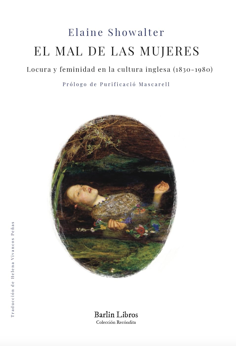 Libro: El mal de las mujeres: Locura y feminidad en la cultura inglesa (1830-1980)