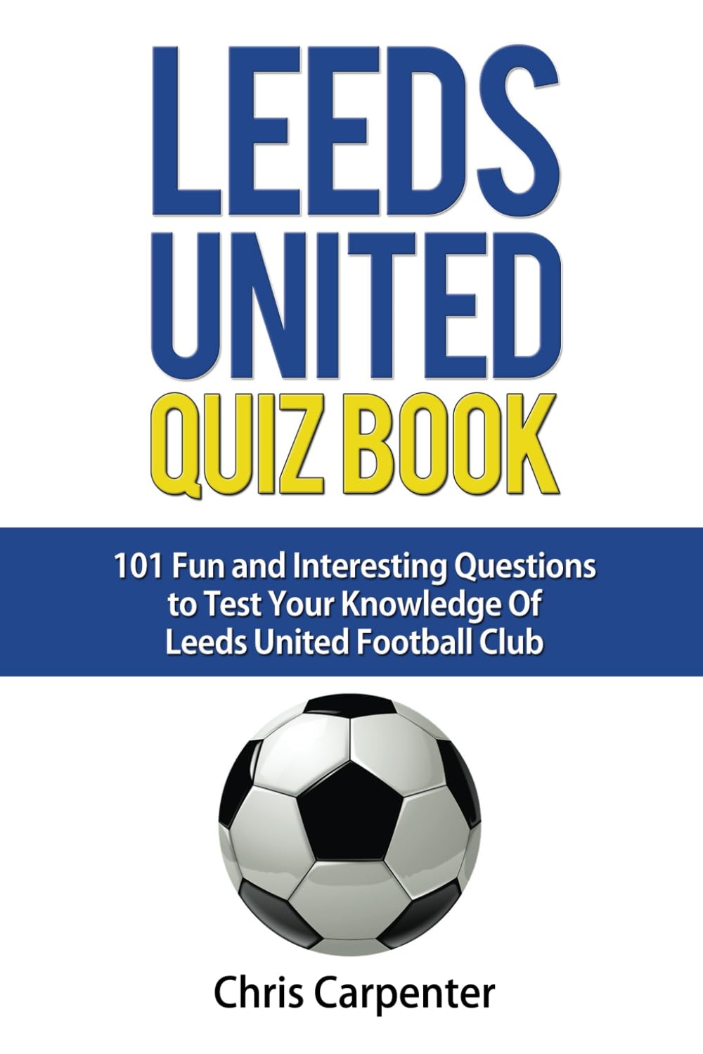 Libro: Leeds United Quiz Book