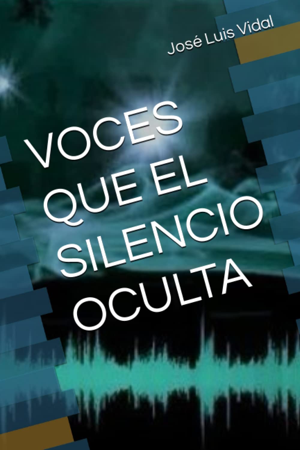 Libro: VOCES QUE EL SILENCIO OCULTA (Spanish Edition)