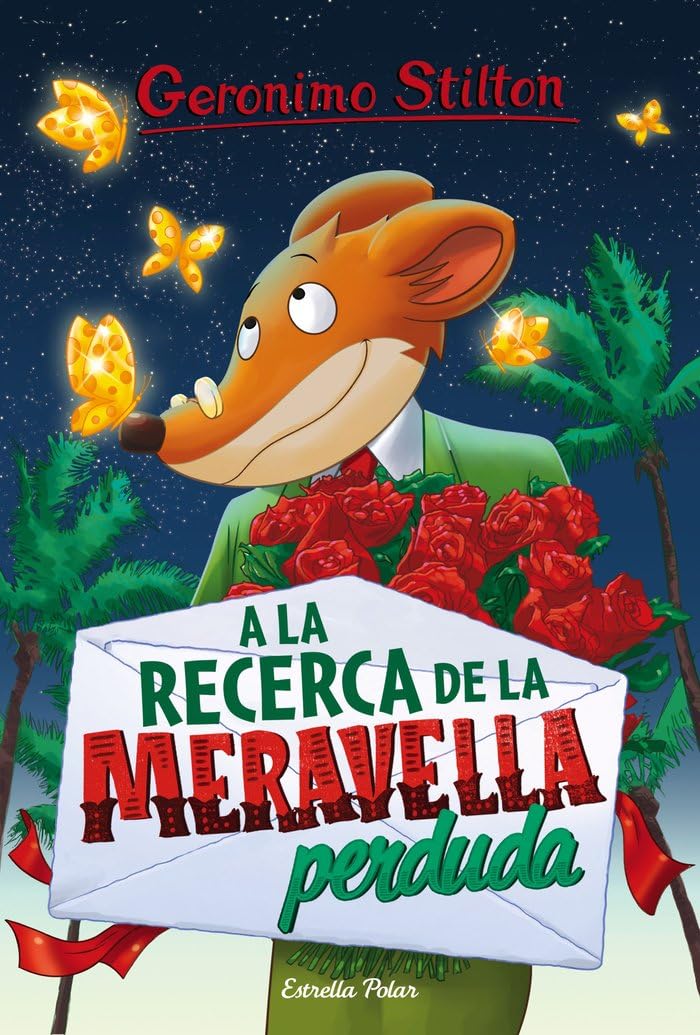 Libro: A la recerca de la meravella perduda: Geronimo Stilton 2 (GERONIMO STILTON. ELS GROCS)