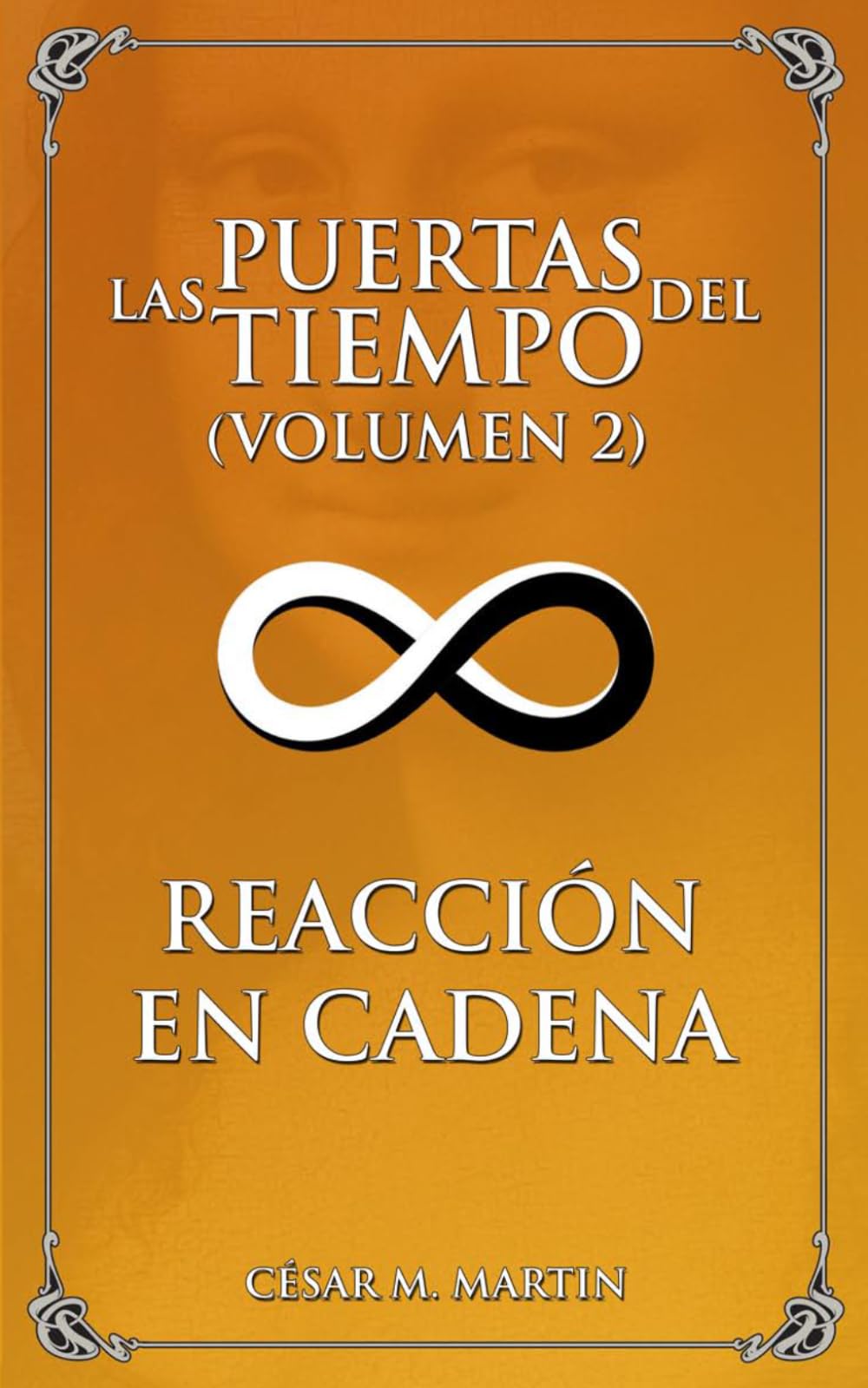 Libro: Las puertas del tiempo (Volumen 2): reacción en cadena