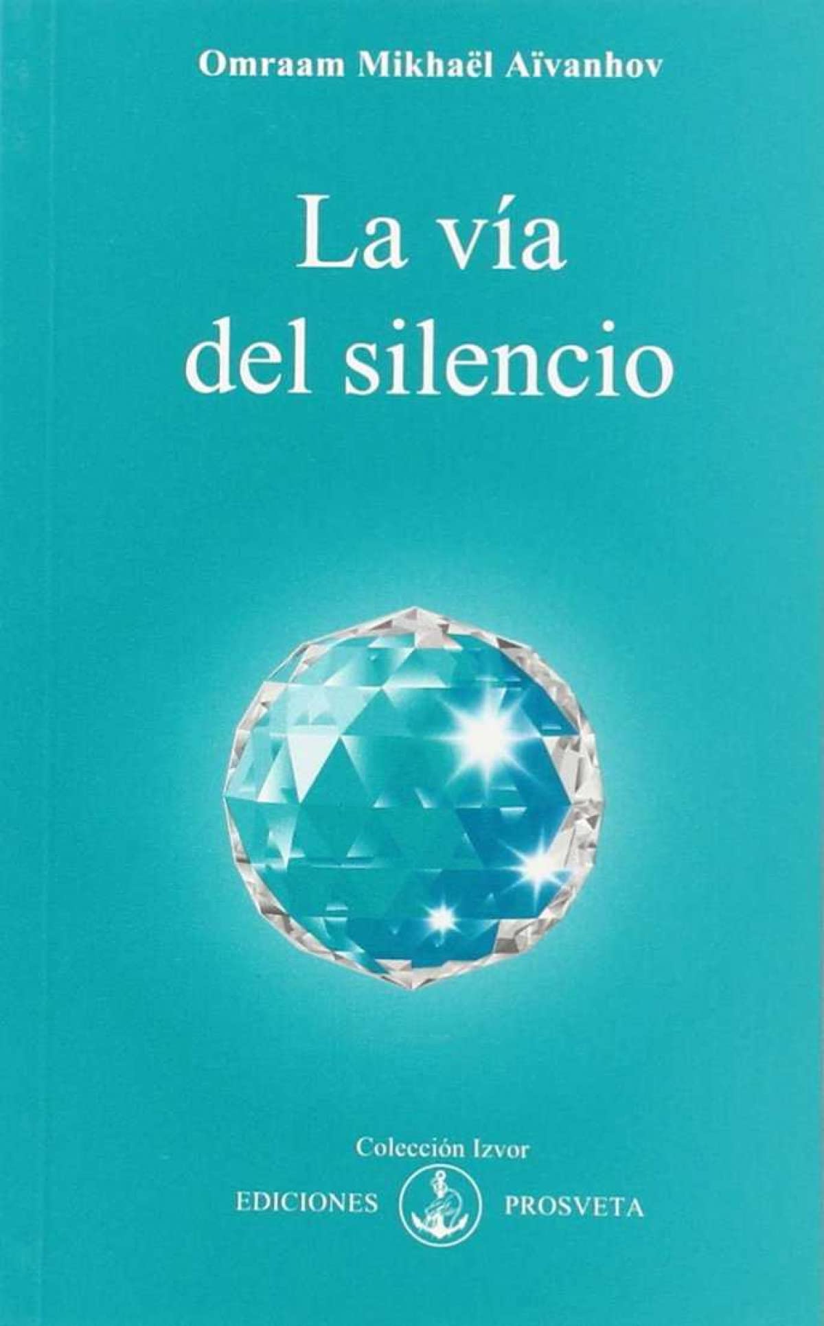 Libro: LA VÍA DEL SILENCIO (Spanish Edition)