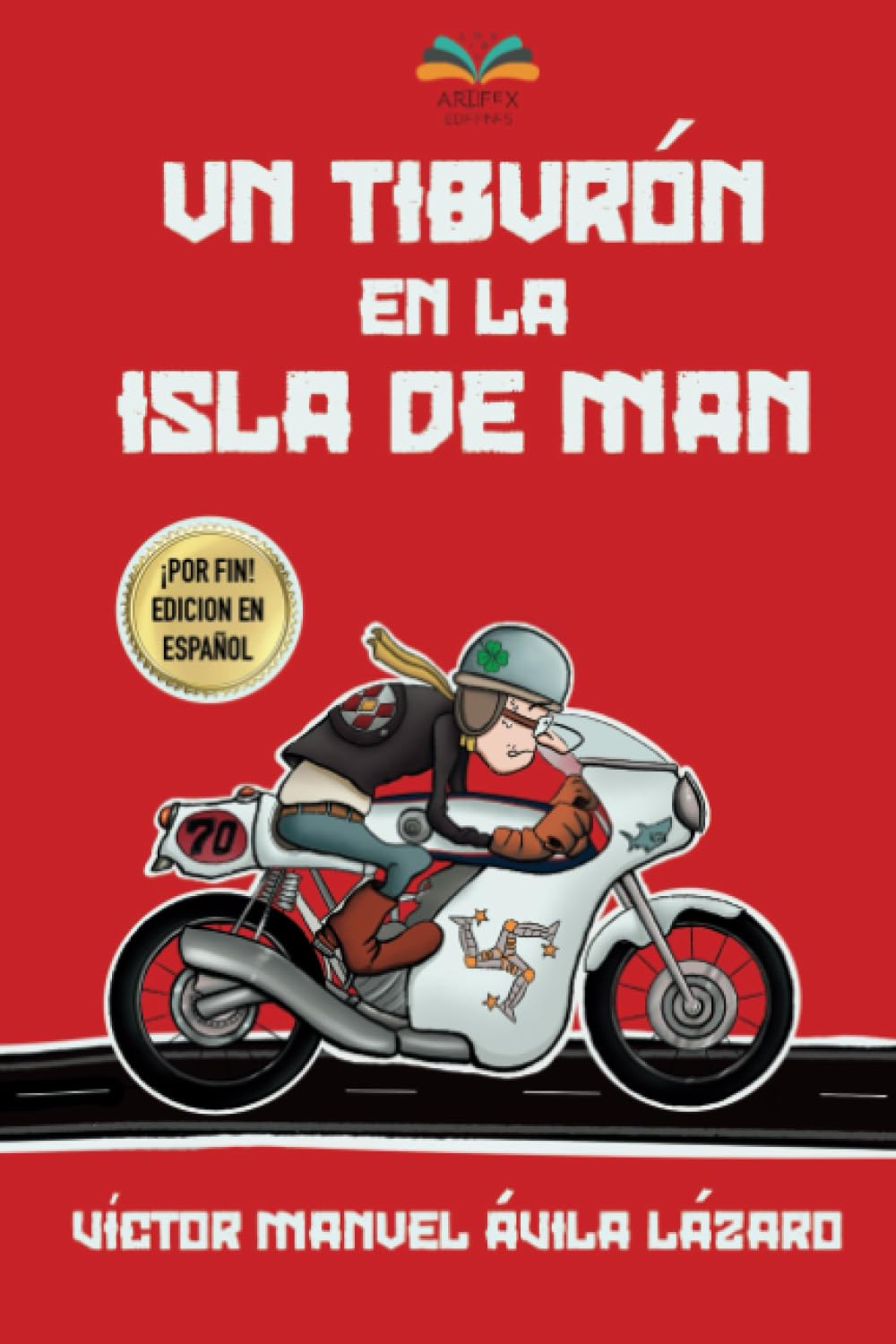 Libro: Un tiburón en la isla de Man (Spanish Edition)
