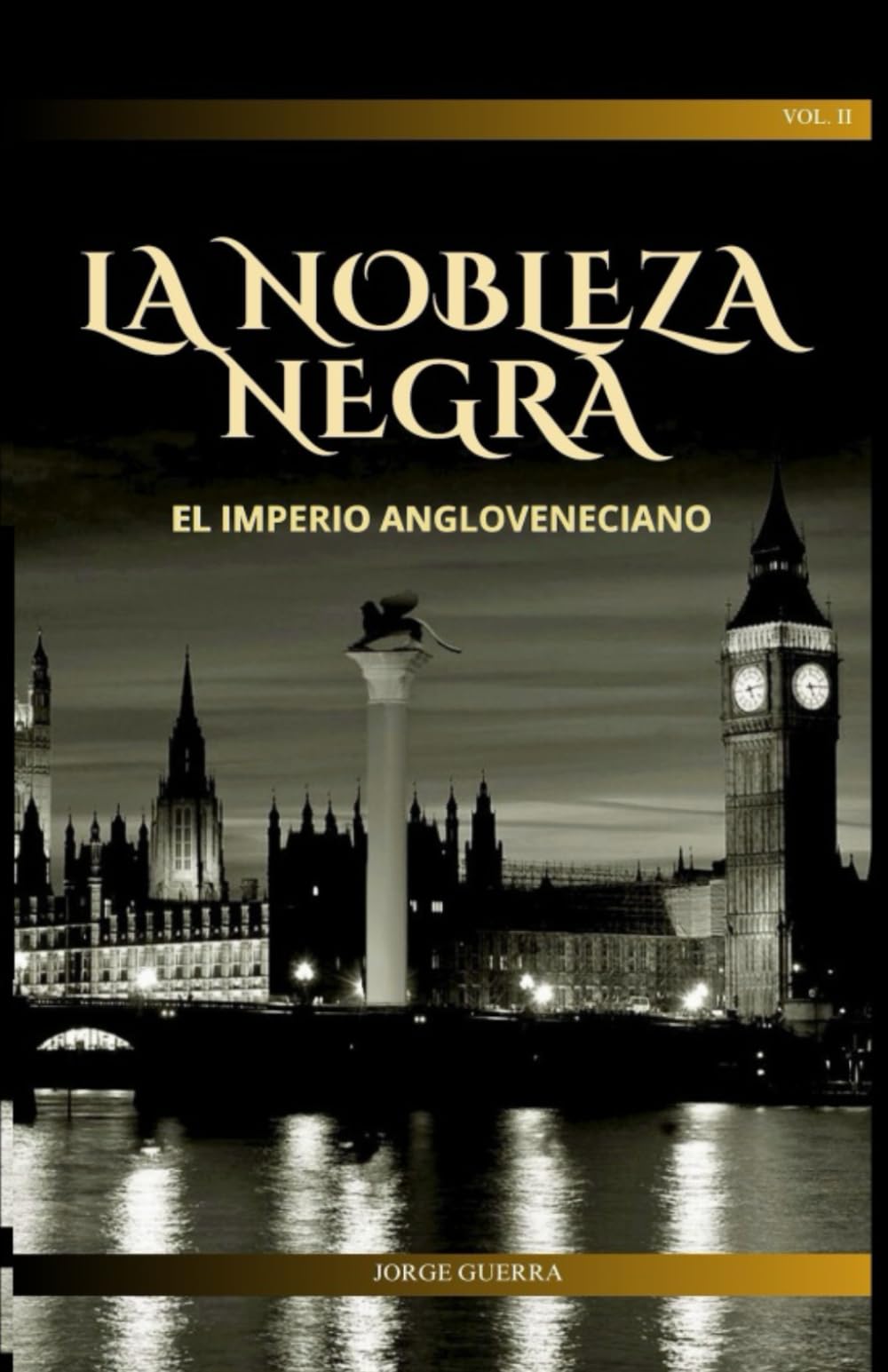 Libro: LA NOBLEZA NEGRA: ElL IMPERIO ANGLOVENECIANO