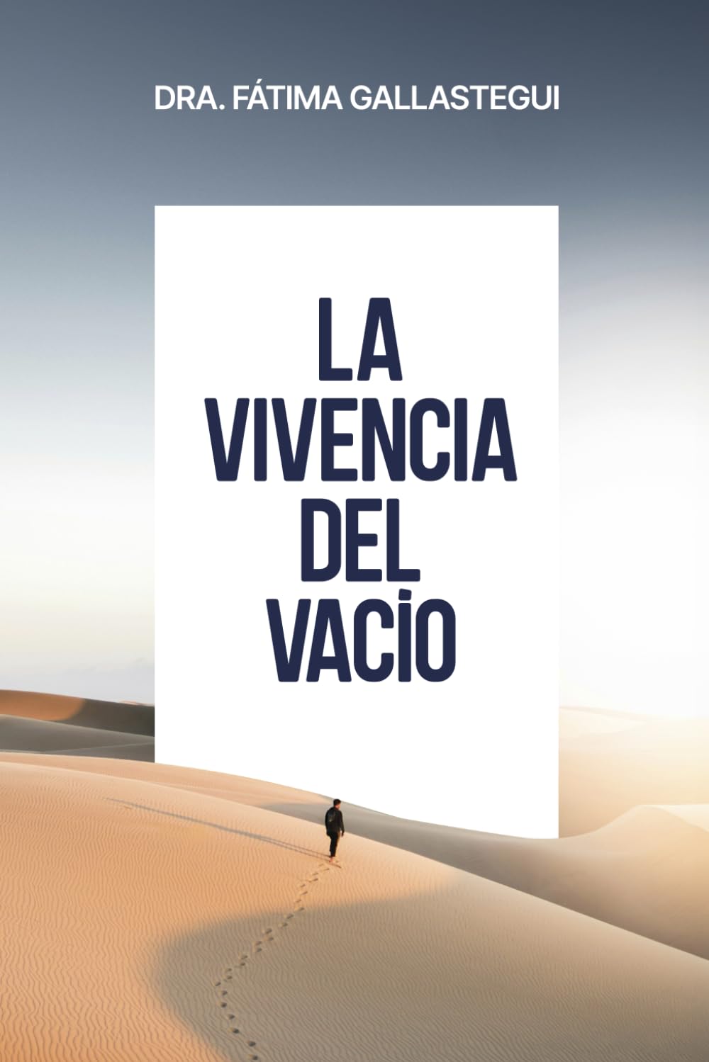 Libro: LA VIVENCIA DEL VACÍO