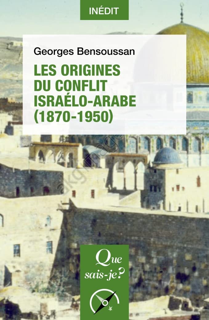 Libro: Les origines du conflit israélo-arabe (1870-1950)