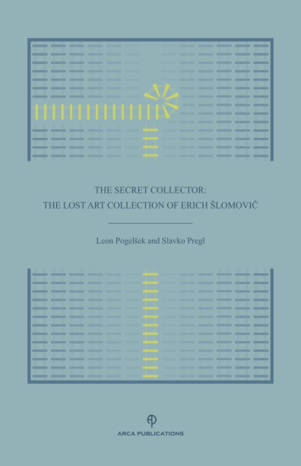 Libro: The Secret Collector: The Lost Art Collection of Erich Šlomovič
