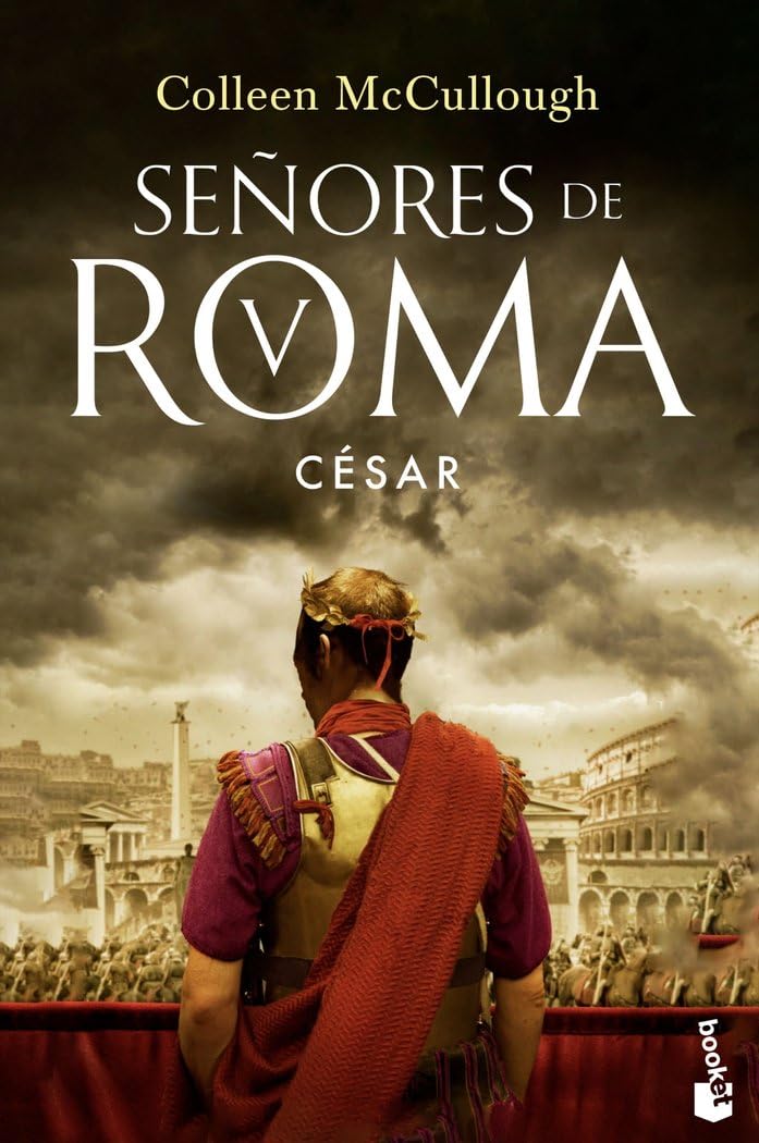 Libro: César: SEÑORES DE ROMA V: 5 (Novela histórica)