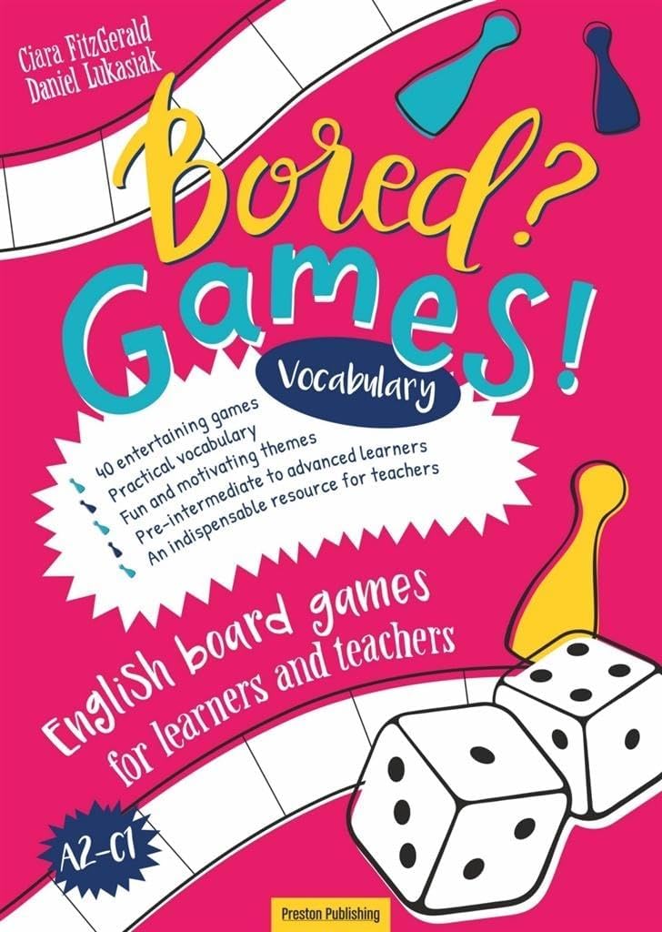 Libro: Bored? Games! English board vocabulary games for learners and teachers (A2-C1)