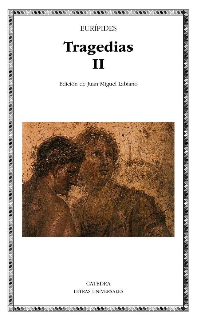 Libro: Tragedias II (Letras Universales) (Spanish Edition)
