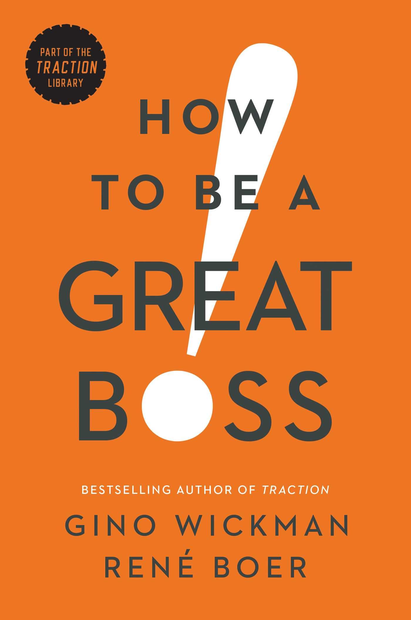 Libro: How to Be a Great Boss