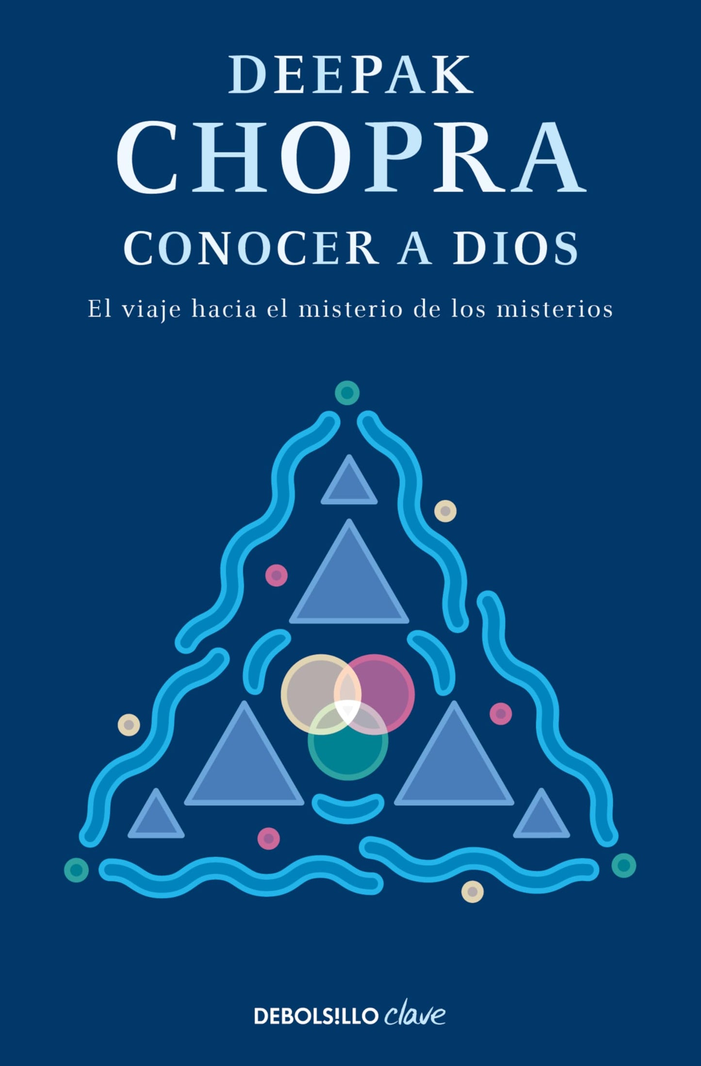 Libro: Conocer a Dios: El viaje hacia el misterio de los misterios