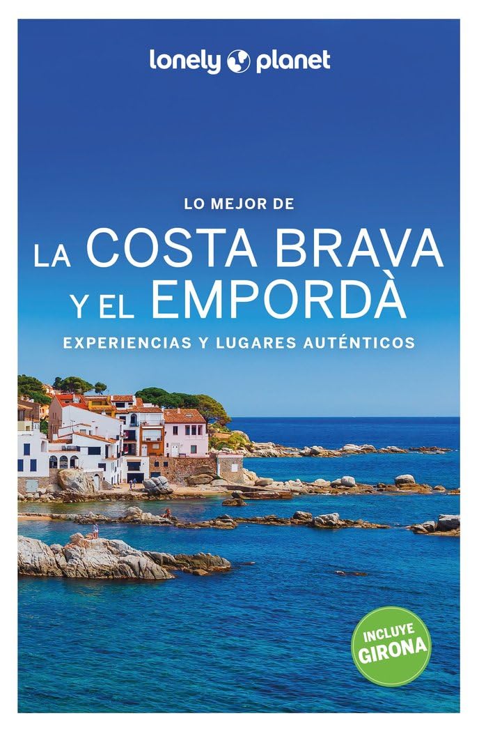 Libro: Lo mejor de la Costa Brava y el Empordà 2 (Guías Lo mejor de Región Lonely Planet)