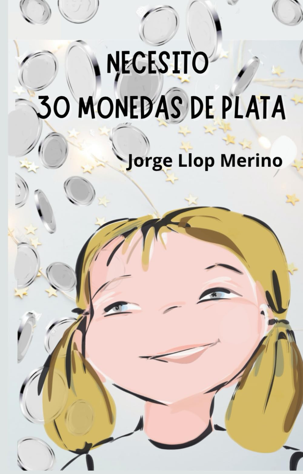 Libro: Necesito 30 monedas de plata (Mi dosis de oración) (Spanish Edition)
