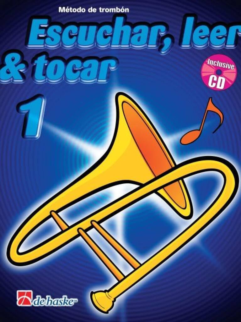 Libro: ESCUCHAR, LEER & TOCAR 1 TROMBON TROMBONE +CD
