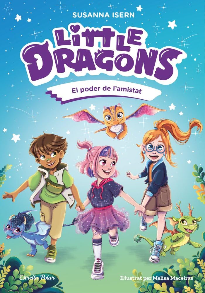 Libro: Little Dragons 2. El poder de l'amistat (Primers lectors)
