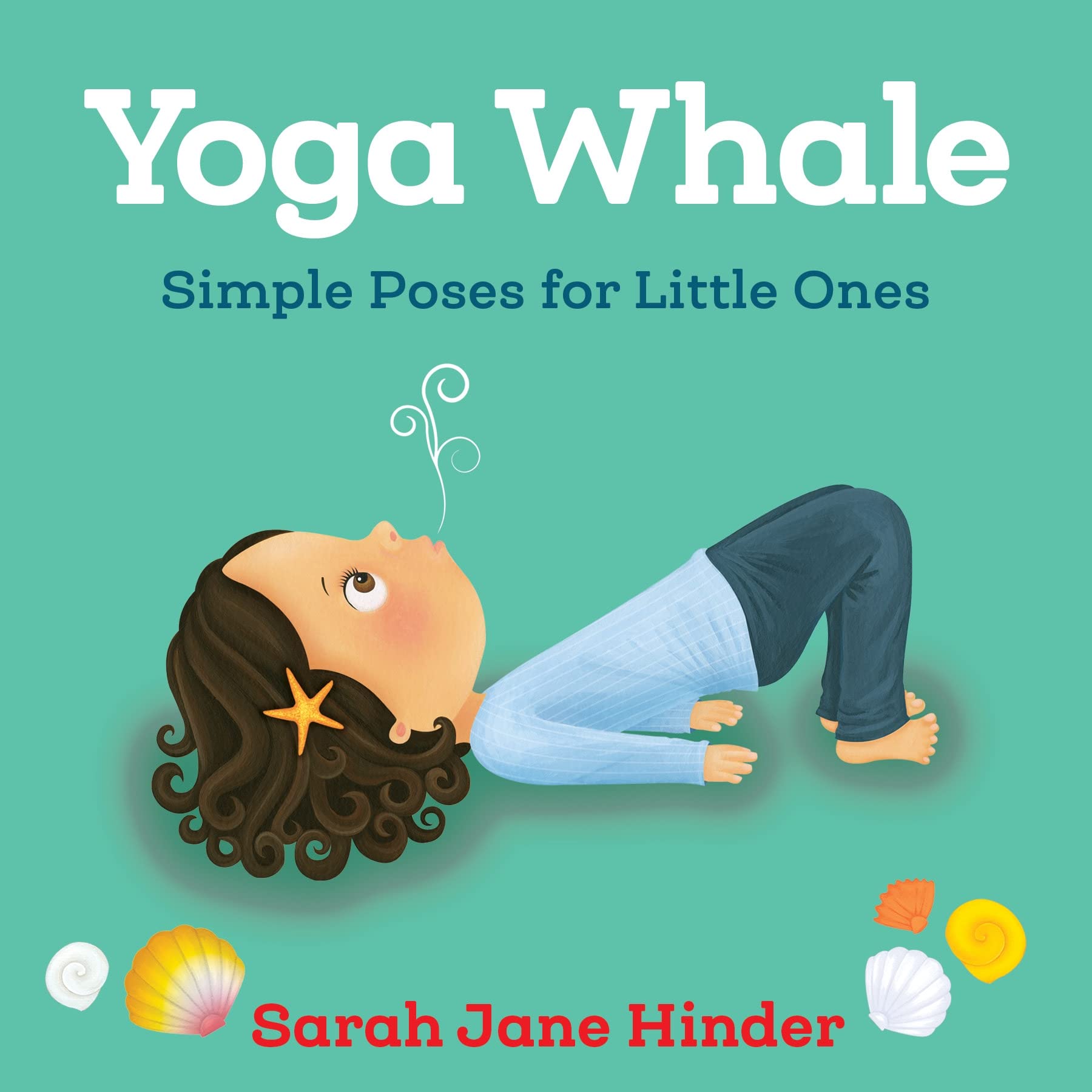 Libro: Yoga Whale: Simple Poses for Little Ones (Yoga Kids and Animal Friends Board Books)