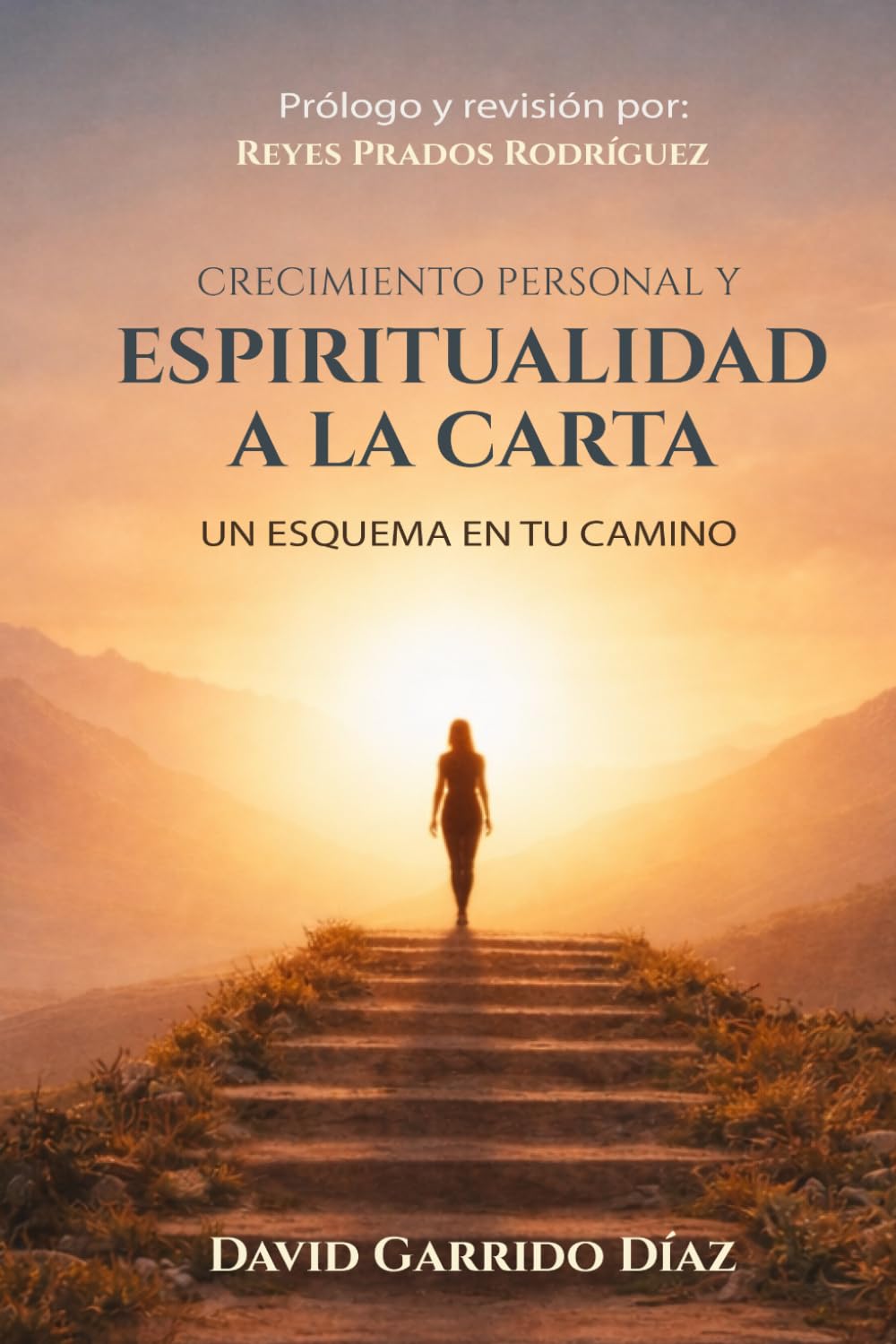 Libro: Crecimiento personal y Espiritualidad a la carta: Un esquema en tu camino