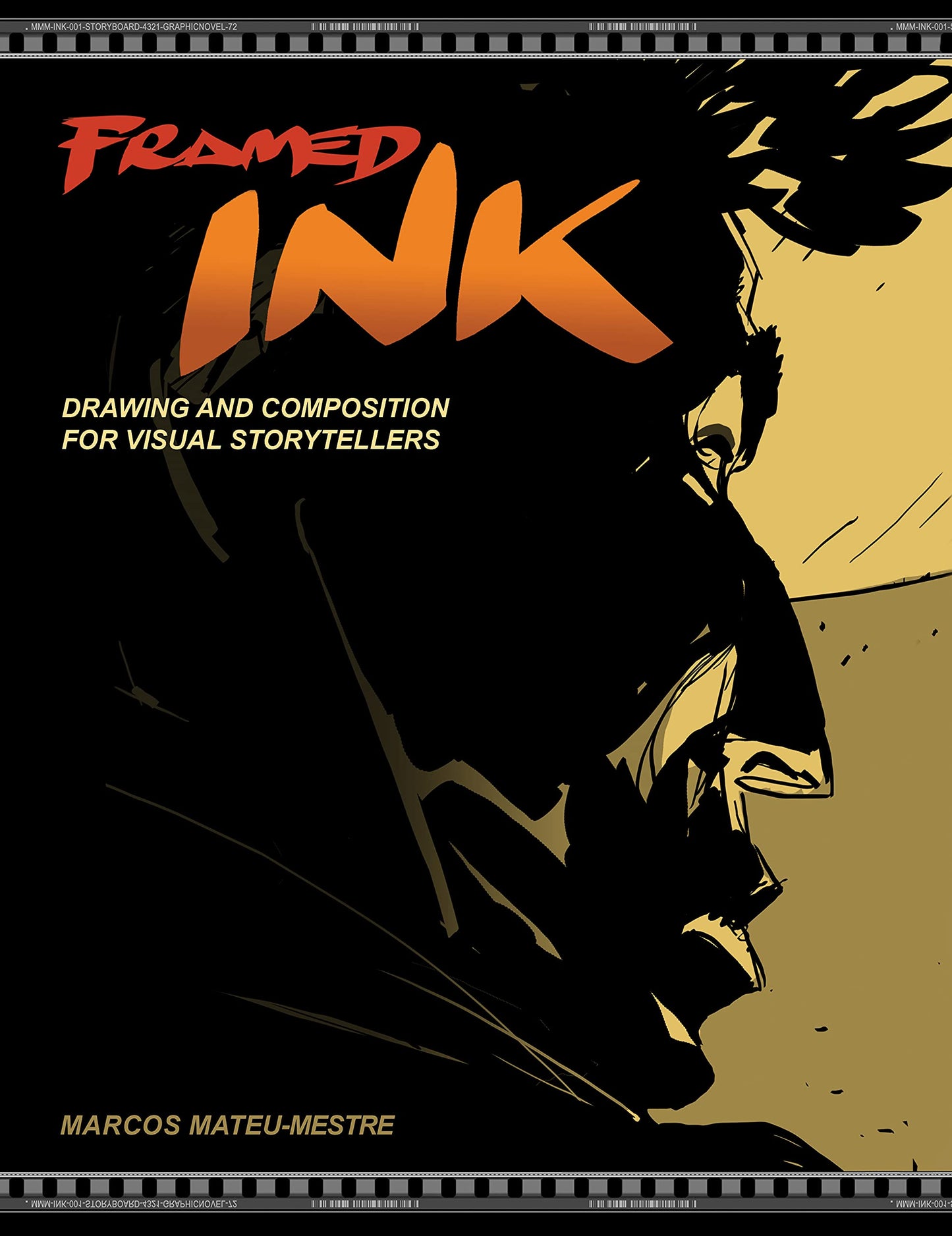 Libro: Framed Ink: Drawing and Composition for Visual Storytellers