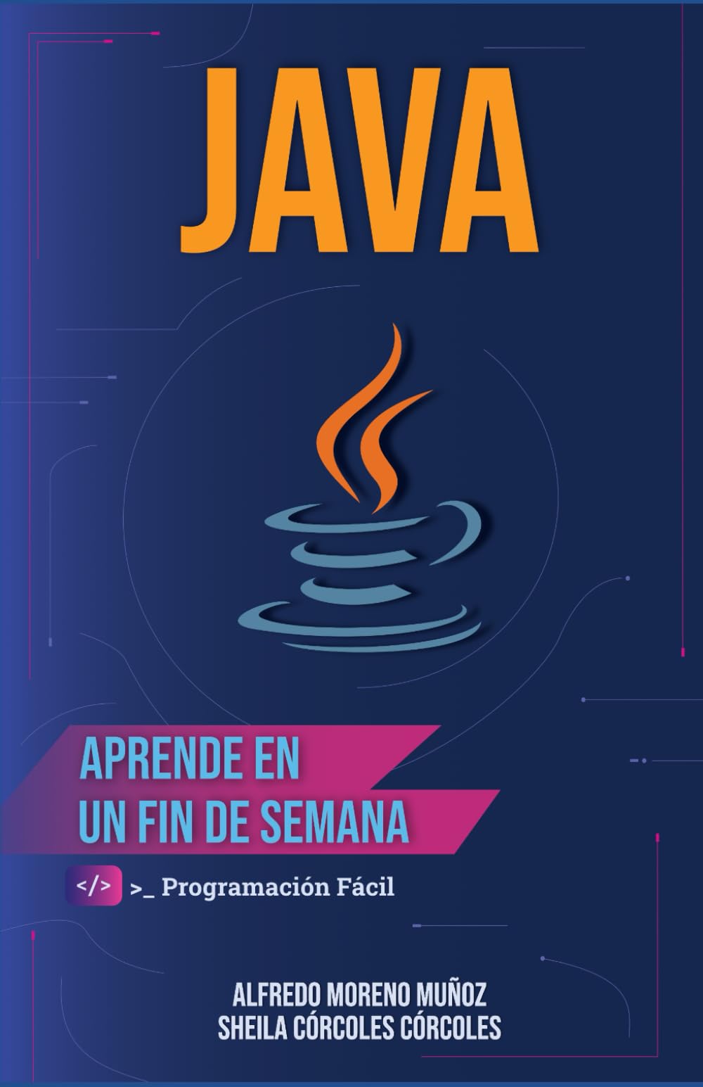 Libro: Aprende Java en un fin de semana (Spanish Edition)
