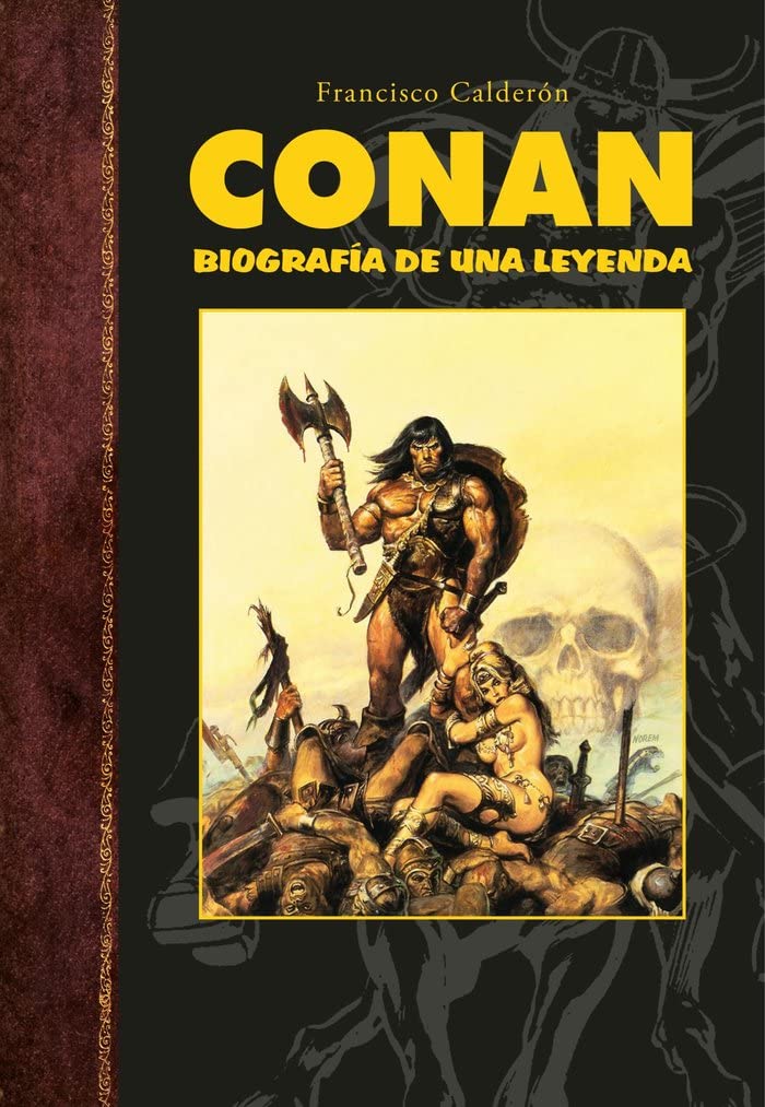 Libro: Conan: Biografía de una leyenda (COMIC)