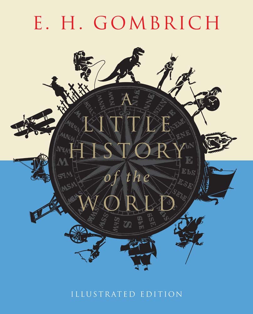 Libro: A Little History of the World: Illustrated Edition