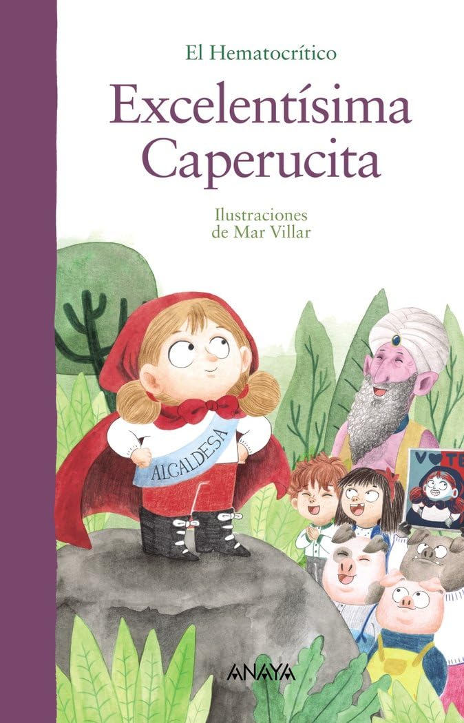 Libro: Excelentísima Caperucita (LITERATURA INFANTIL - El Bosque de los Cuentos)