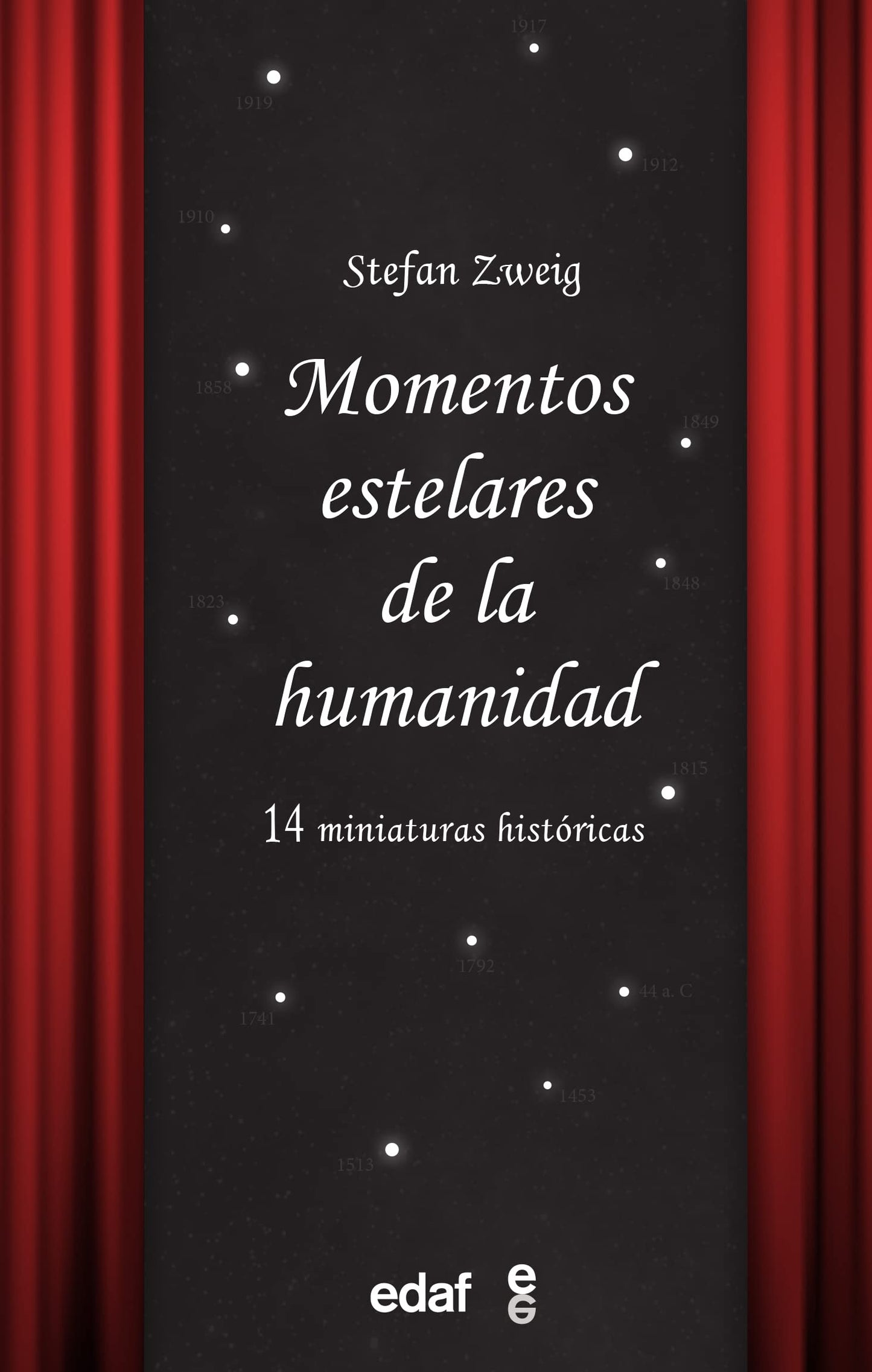 Libro: Momentos estelares de la humanidad: 14 miniaturas históricas (Spanish Edition)