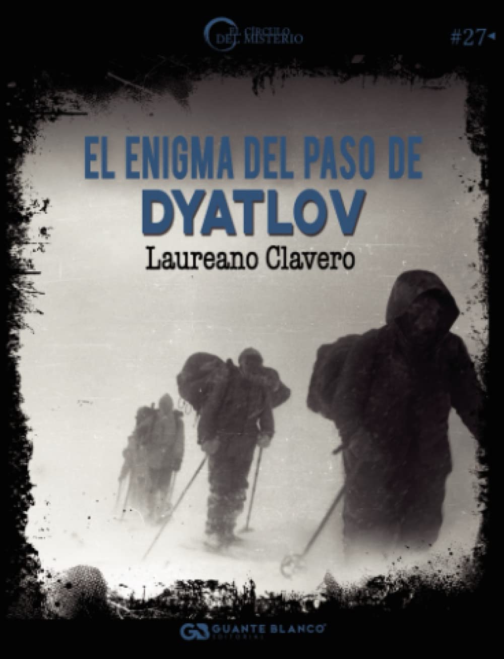 Libro: El enigma del Paso de Dyatlov (Spanish Edition)