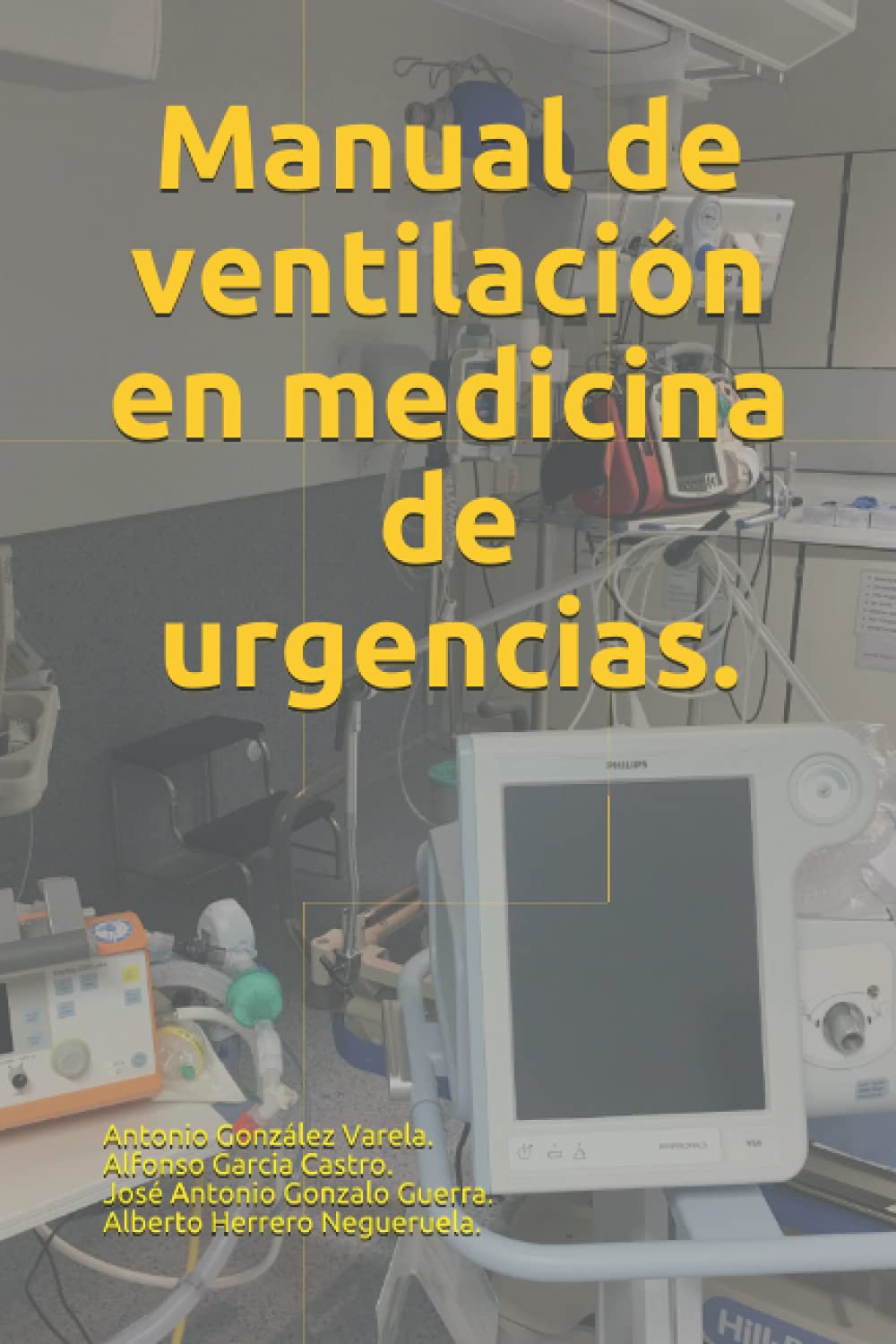 Libro: Manual de ventilación en medicina de urgencias.