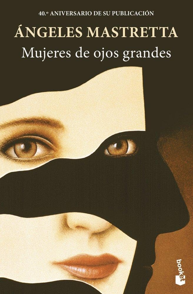 Libro: Mujeres de ojos grandes (Novela)
