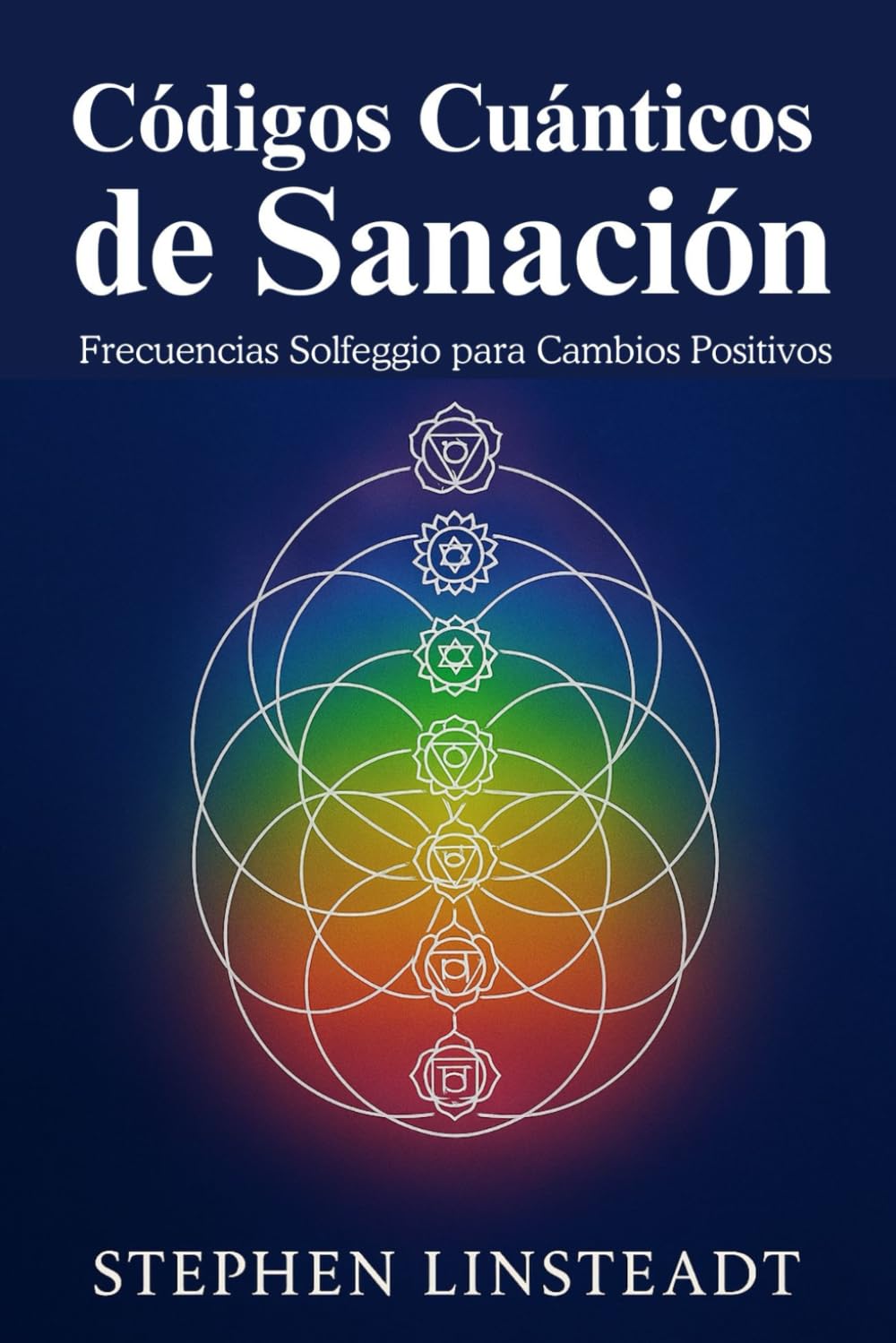 Libro: Quantum Healing Codes (español) Códigos Cuánticos de Sanación: Frecuencias de Solfeggio para un Cambio Positivo