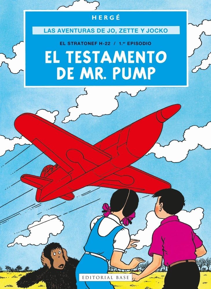 Libro: Las aventuras de Jo, Zette y Jocko 1. El testamento de Mr. Pump: El Stratonef H-22 / 1.er episodio