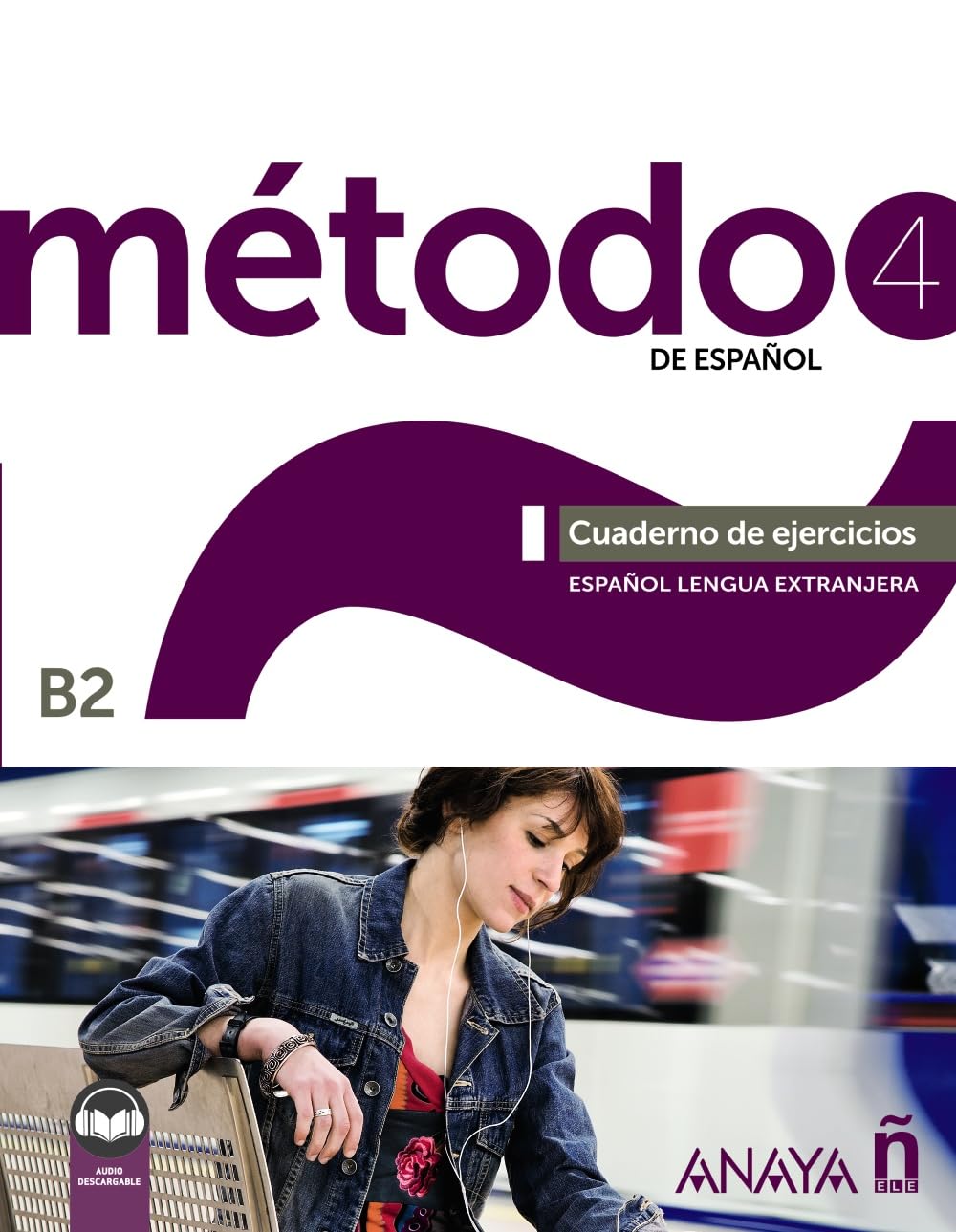Libro: Método 4 de español (B2). Cuaderno de ejercicios (Ed. 2022)