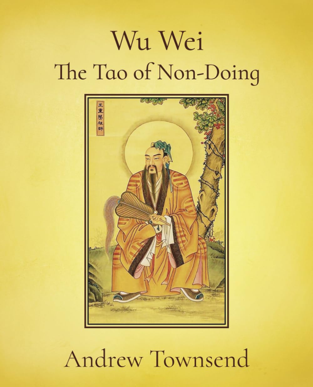 Libro: Wu Wei - The Tao of Non-Doing