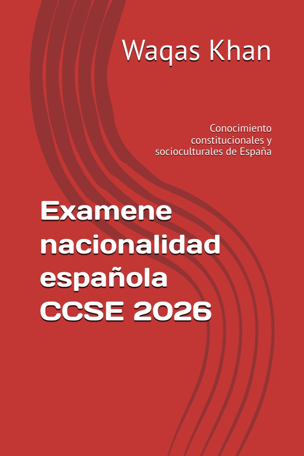 Libro: CCSE 2026: Examen nacionalidad española