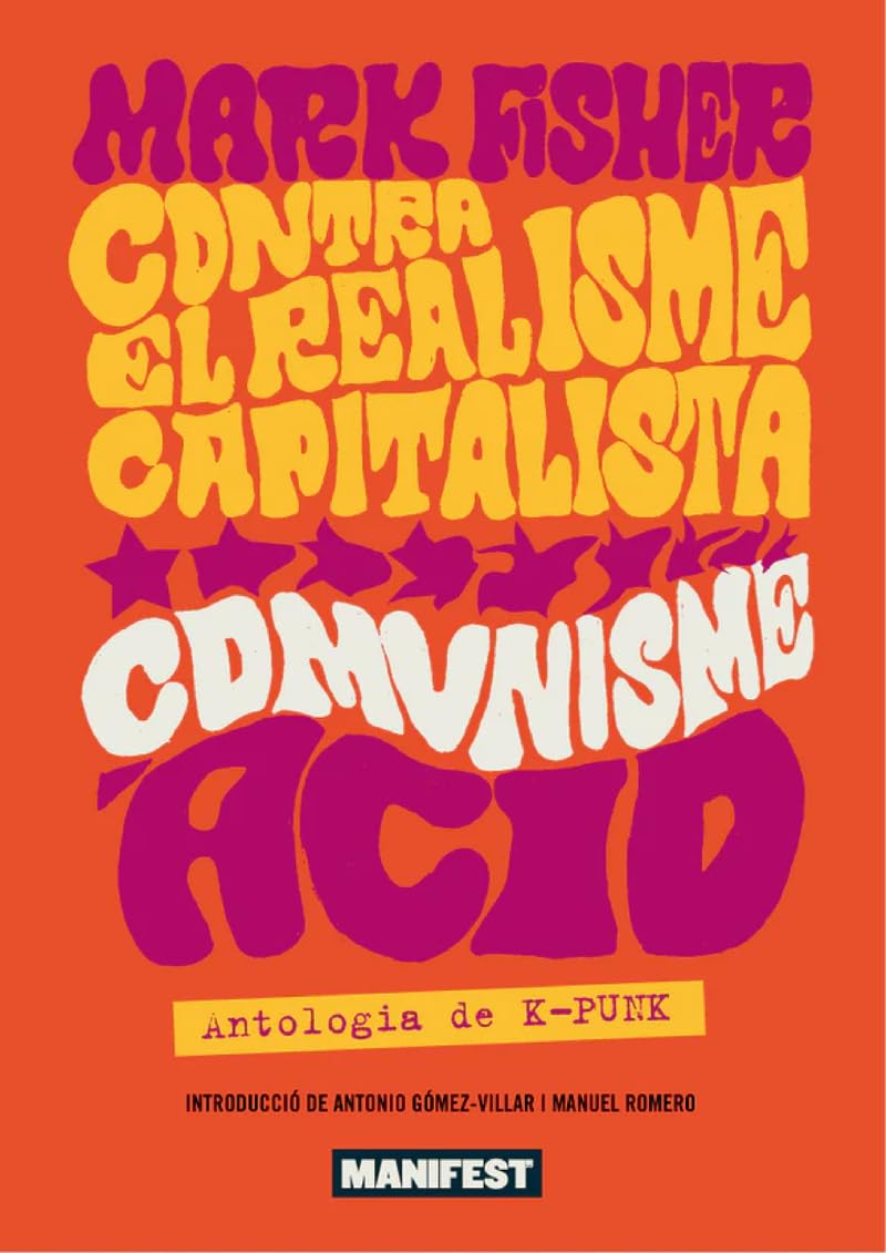 Libro: CONTRA EL REALISME CAPITALISTA COMUNISME ACID