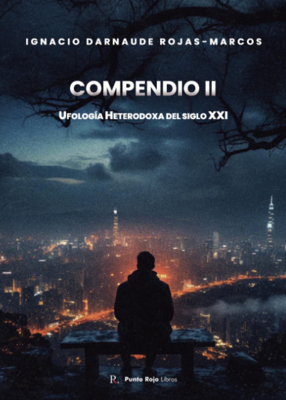 Libro: Compendio II: Ufología Heterodoxa del Siglo XXI (Spanish Edition)