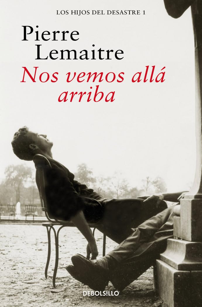 Libro: Nos vemos allá arriba (Los hijos del desastre 1) (Best Seller)