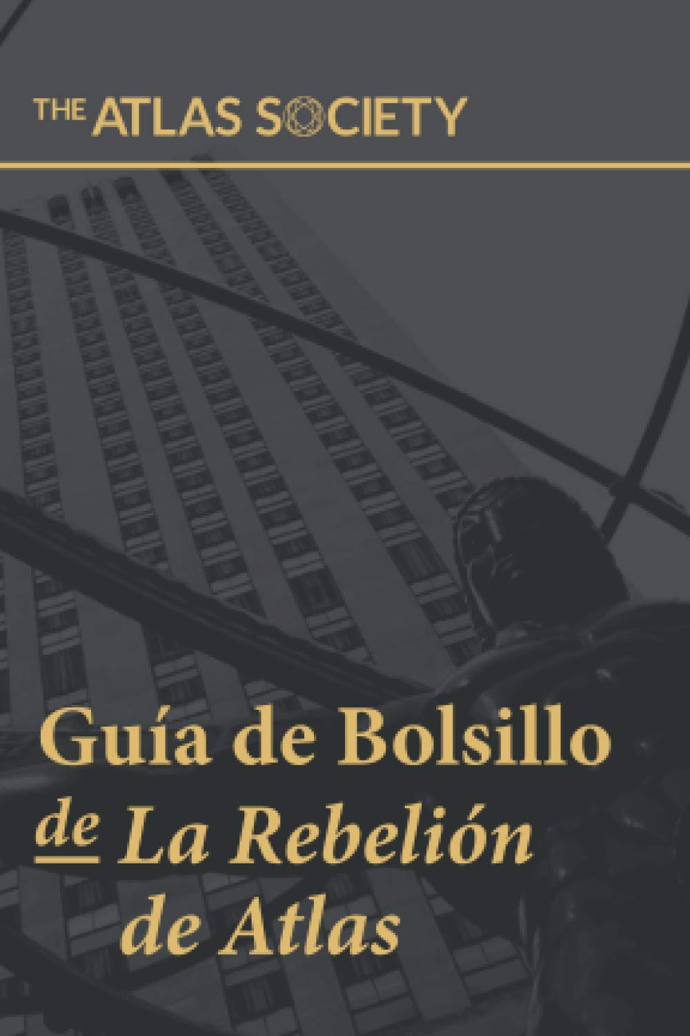 Libro: Guía de Bolsillo de La Rebelión de Atlas