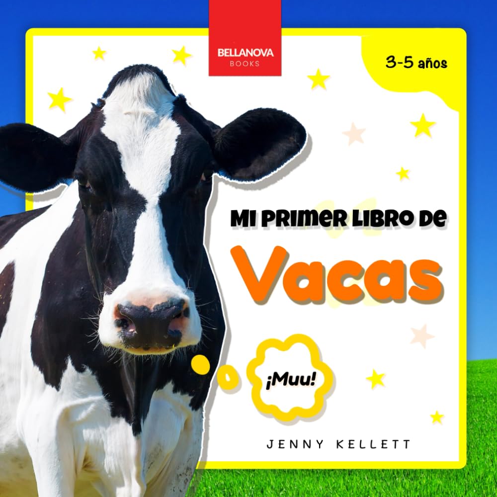 Libro: Mi Primer Libro de Vacas: Curiosidades y actividades sobre vacas para niños 3-5 años (Mi Primer Libro de Animales) (Spanish Edition)