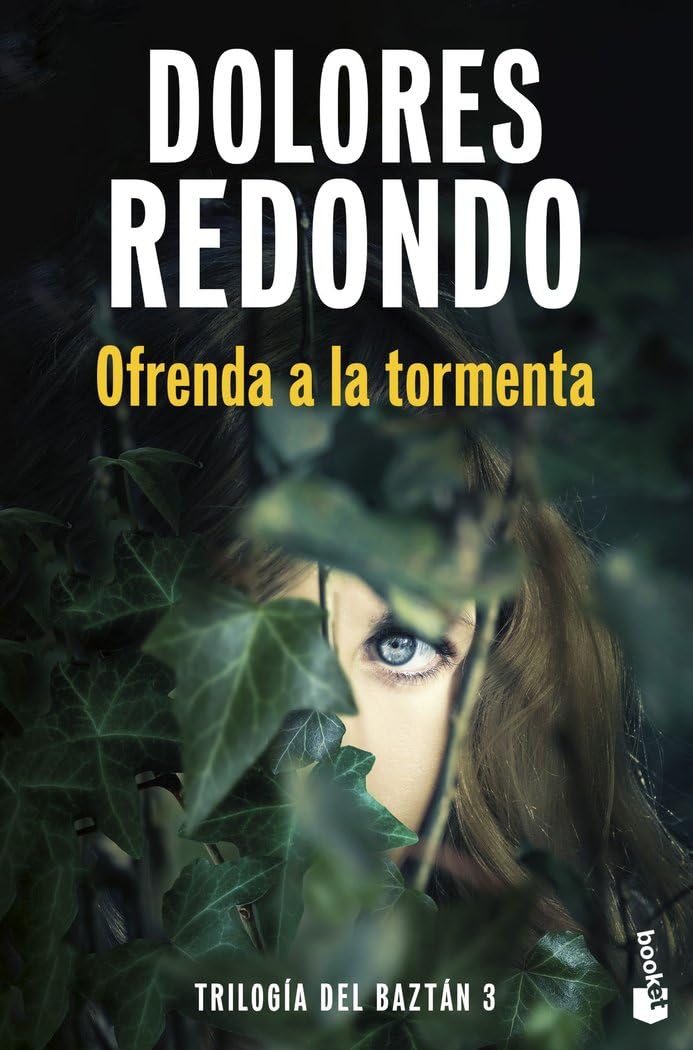 Libro: Ofrenda a la tormenta (Trilogía del Baztán, 3)