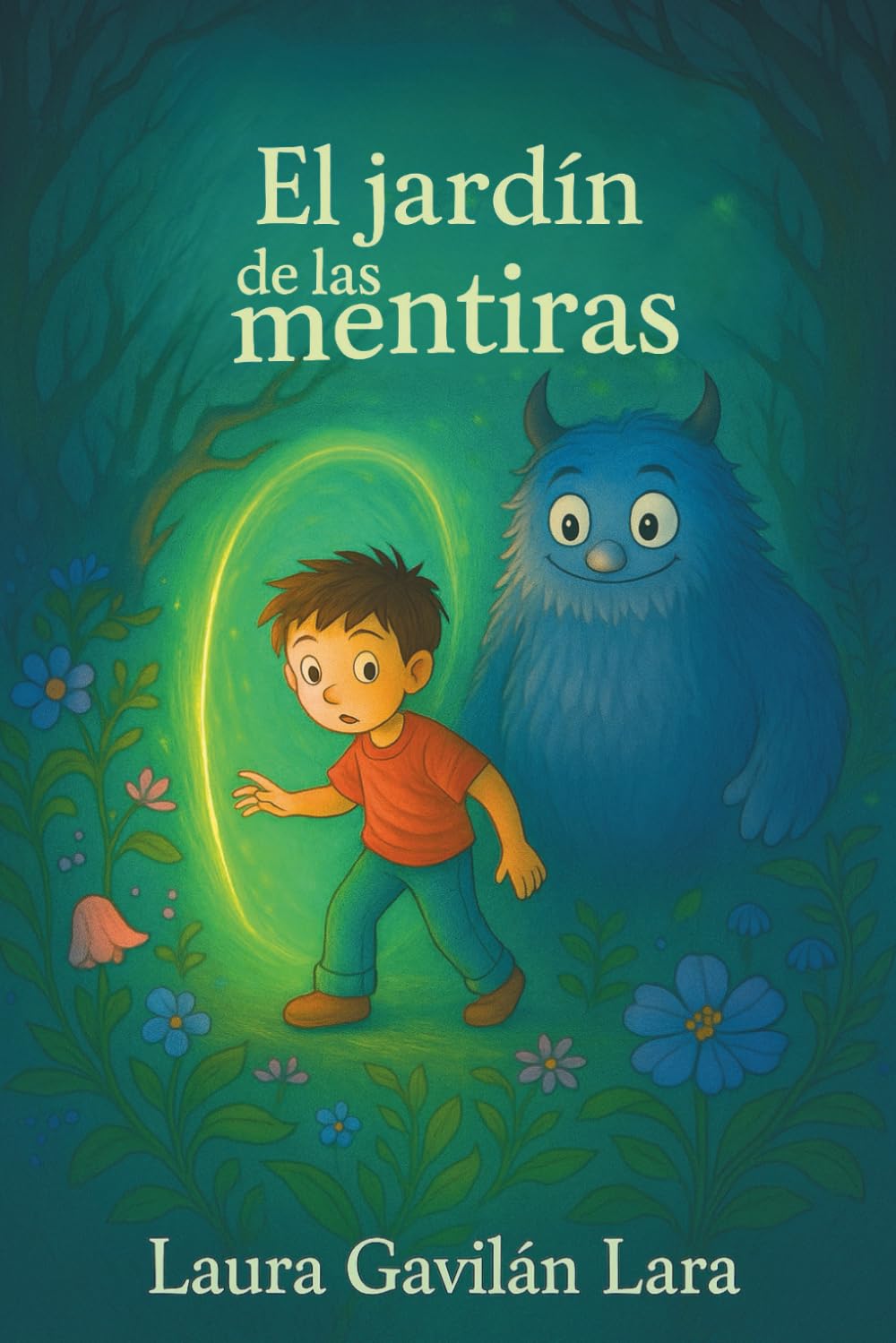 Libro: El jardín de las mentiras: Un viaje mágico para aprender a decir la verdad